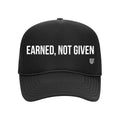 Earned Not Given | Trucker